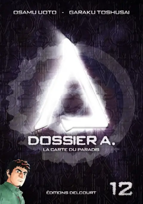 Dossier A. Tome 12 La Carte du paradis