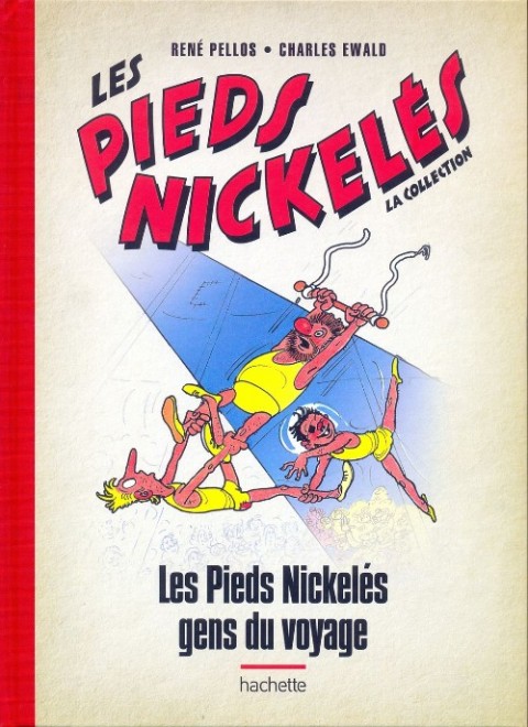 Les Pieds Nickelés - La collection Tome 78 Les Pieds Nickelés gens du voyage