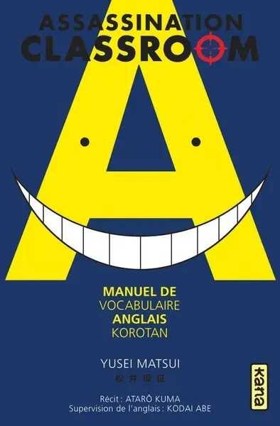 Assassination classroom Manuel de vocabulaire anglais korotan