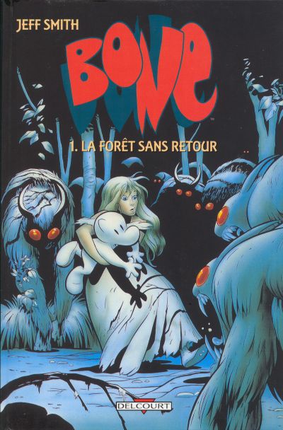 Couverture de l'album Bone Tome 1 La Forêt sans retour