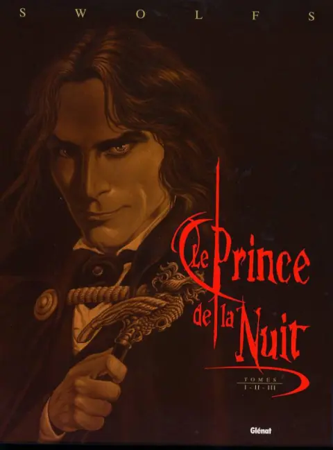 Le Prince de la Nuit Tome I-II-II