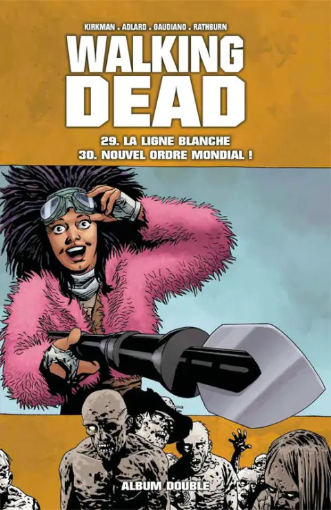 Walking Dead Tomes 29 et 30 La ligne blanche - Nouvel ordre mondial
