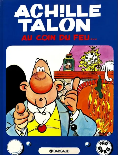 Couverture de l'album Achille Talon Tome 12 Achille Talon au coin du feu...