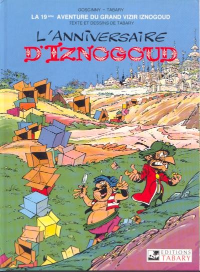 Couverture de l'album Iznogoud Tome 19 L'anniversaire d'Iznogoud