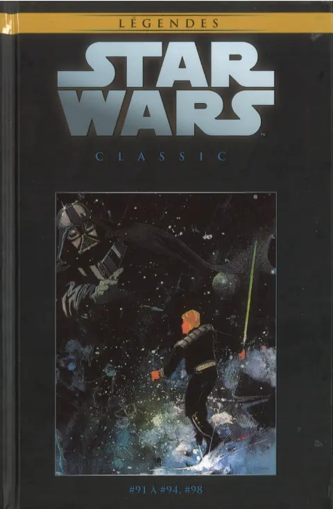 Star Wars - Légendes - La Collection Tome 133 Star Wars Classic - #91 à 94 et #98