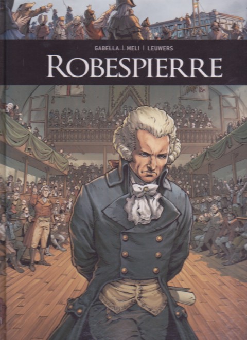 Couverture de l'album Ils ont fait l'Histoire Tome 21 Robespierre