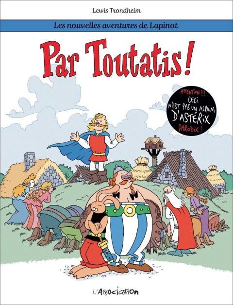 Couverture de l'album Les nouvelles aventures de Lapinot Tome 6 Par toutatis !