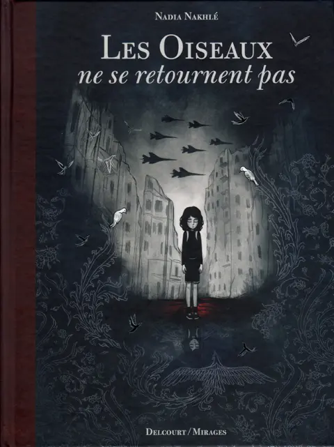 Les oiseaux ne se retournent pas