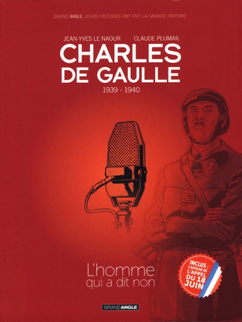 Couverture de l'album Charles de Gaulle Tome 2 1939-1940 L'homme qui a dit non