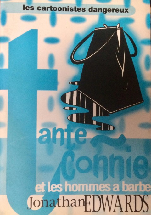 Couverture de l'album Tante Connie et les hommes à barbe