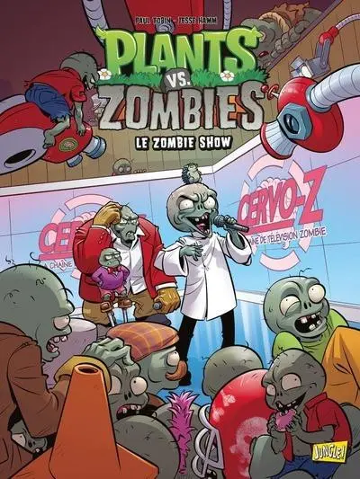 Plants vs. zombies Tome 18 Le zombie show