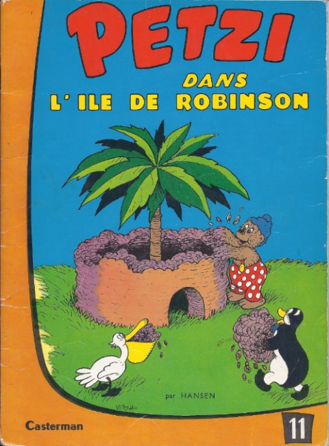 Couverture de l'album Petzi Tome 11 Petzi dans l'île de Robinson