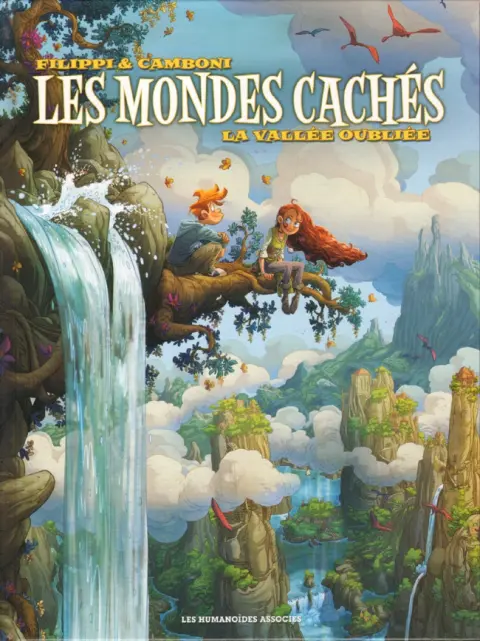 Les Mondes cachés Tome 4 La Vallée oubliée