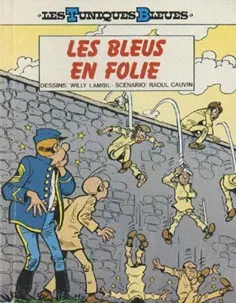 Couverture de l'album Les Tuniques Bleues Tome 32 Les Bleus en folie