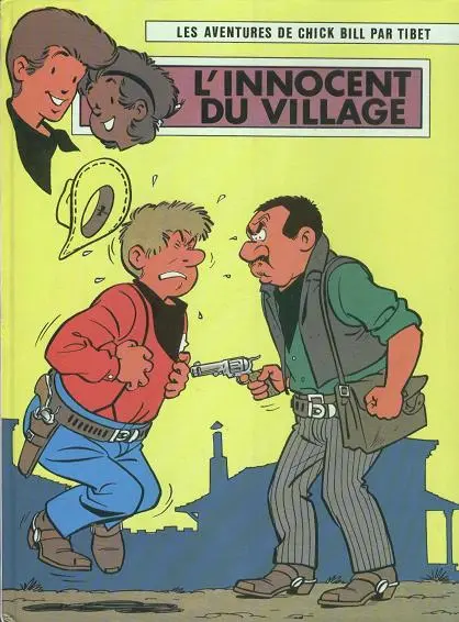 Chick Bill Tome 2 L'innocent du village
