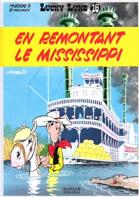 Lucky Luke Tome 16 En remontant le Mississipi
