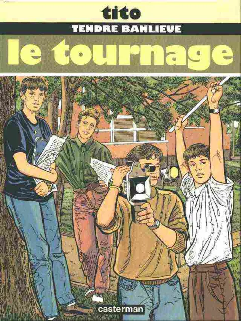 Couverture de l'album Tendre banlieue Tome 6 Le tournage