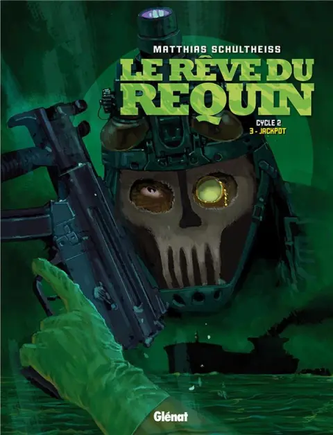 Le Rêve du requin Tome 6 Jackpot