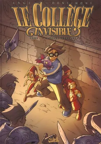 Le Collège invisible Tome 1 Cancrus Supremus