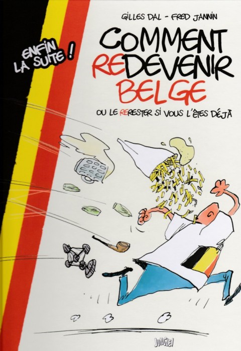 Couverture de l'album Comment devenir Belge 2 Comment redevenir Belge ou le rerester si vous l'êtes déjà