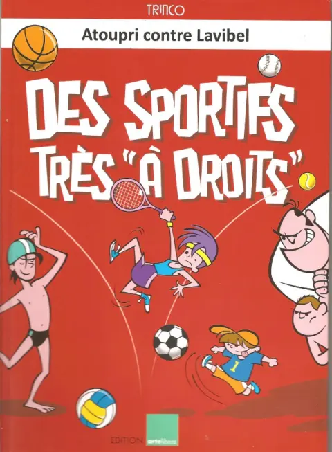 Atoupri contre Lavibel Des sportifs très à droits
