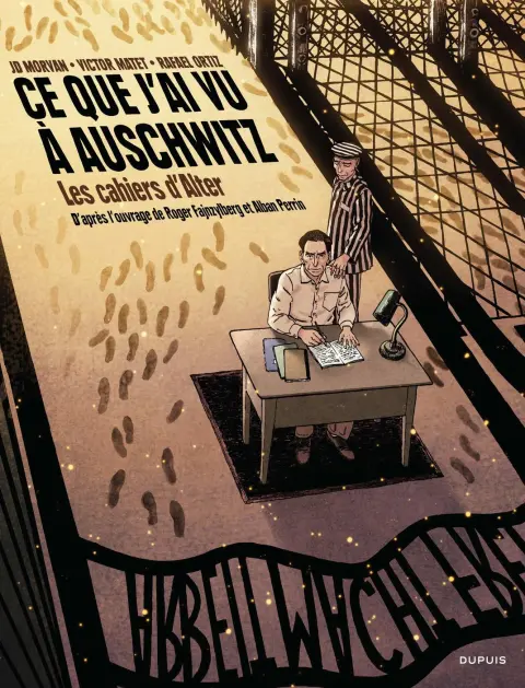 Ce que j'ai vu à Auschwitz Les cahiers d'Alter