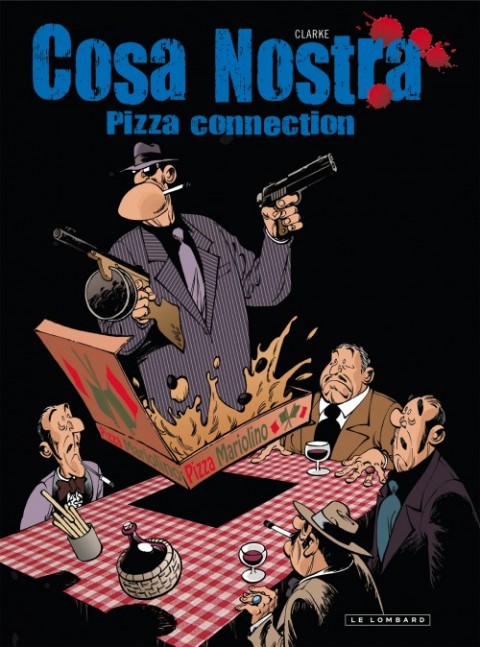 Couverture de l'album Cosa Nostra Tome 3 Pizza connection