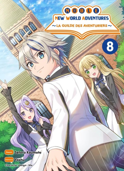 Noble new world adventures - La guilde des aventuriers 8