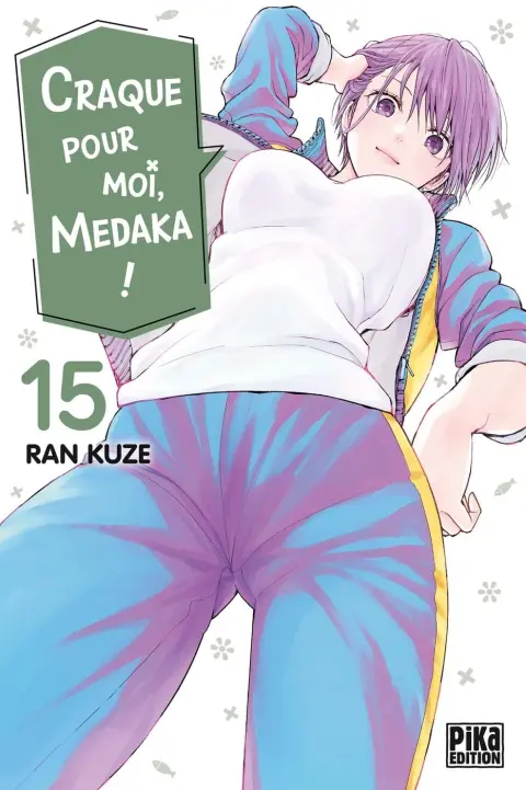 Craque pour moi, Medaka ! 15