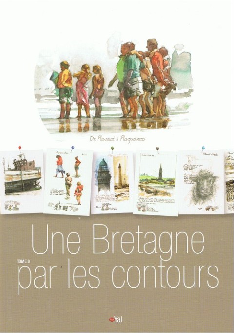 Une Bretagne par les contours Tome 8 De Plouescat à Plouguerneau