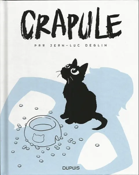 Crapule Tome 1