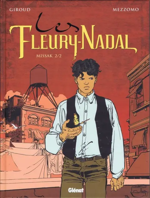 Le Décalogue - Les Fleury-Nadal Tome 6 Missak 2/2