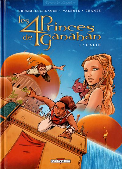 Couverture de l'album Les 4 princes de Ganahan Tome 1 Galin
