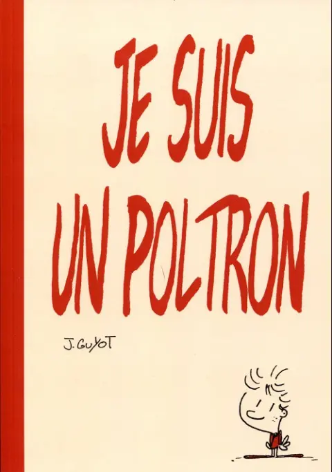 Je suis un poltron