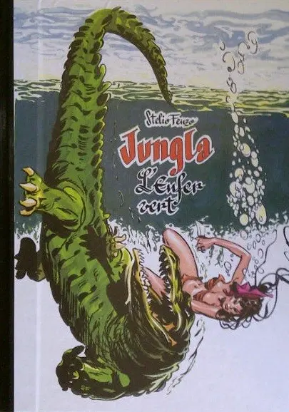 Jungla Tome 4 L'enfer vert