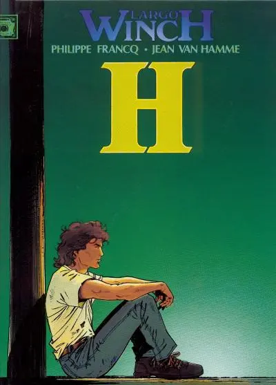 Largo Winch Tome 3 H / Dutch connection
