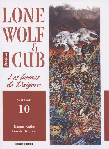 Couverture de l'album Lone Wolf & Cub Volume 10 Les larmes de Daïgoro
