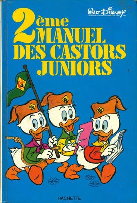 Manuel des Castors Juniors Tome 2 2ème manuel des Castors Juniors