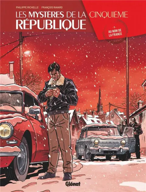 Les Mystères de la Cinquième République Tome 5 Au nom de la France