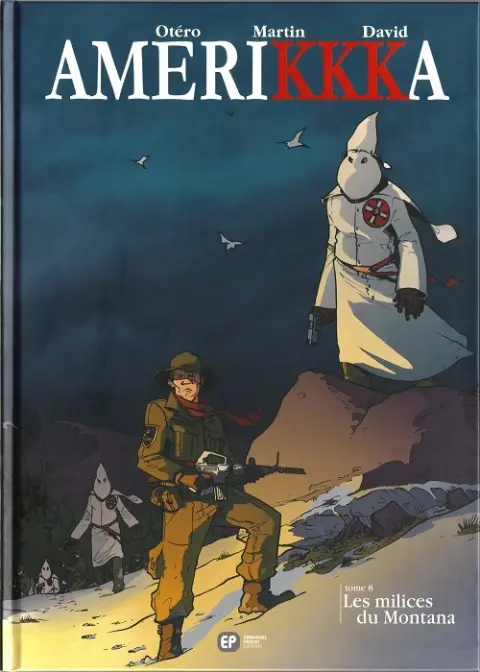 Amerikkka Tome 8 Les milices du Montana