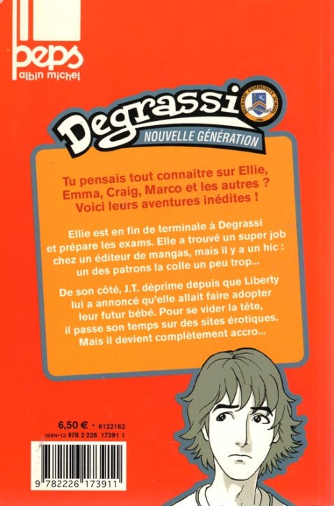 Verso de l'album Degrassi - Nouvelle génération 1 Un job d'enfer pour Ellie