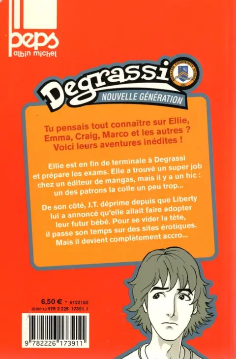 Verso de l'album Degrassi - Nouvelle génération 1 Un job d'enfer pour Ellie