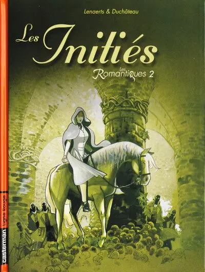Les Romantiques Tome 2 Les initiés