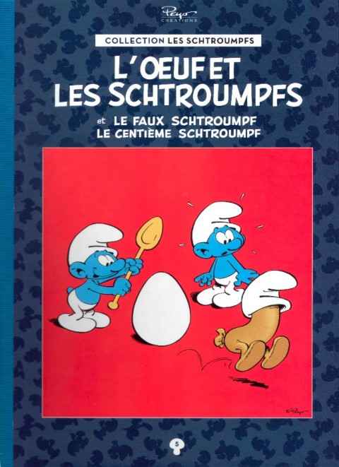 Couverture de l'album Les Schtroumpfs La collection Tome 5 L'Œuf et les Schtroumpfs et Le Faux Schtroumpf, Le Centième Schtroumpf