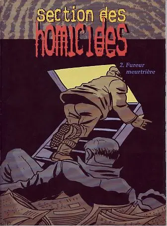 Section des homicides Tome 2 Fureur meurtrière