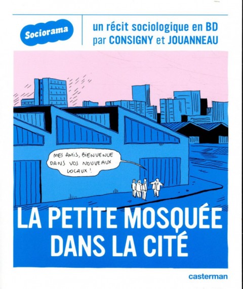 Couverture de l'album Sociorama La petite mosquée dans la cité