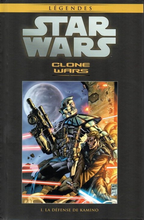 Star Wars - Légendes - La Collection Tome 5 Clone wars - I. La défense de Kamino