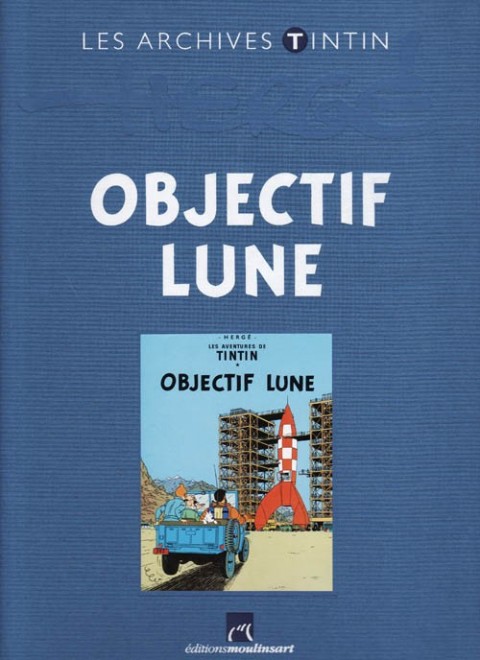 Couverture de l'album Les archives Tintin Tome 8 Objectif Lune