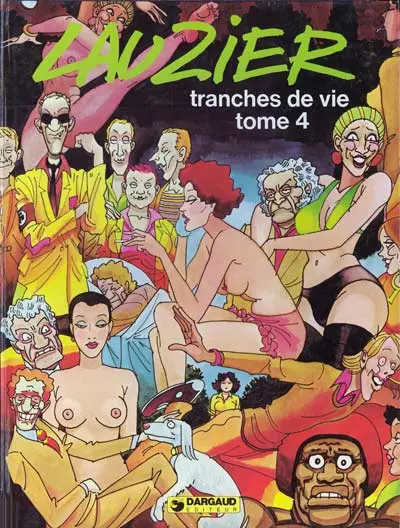 Tranches de vie Tome 4