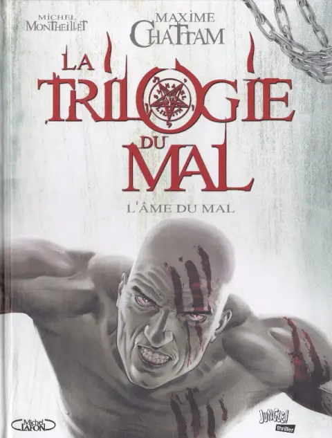 La Trilogie du mal Tome 3 L'Âme du Mal